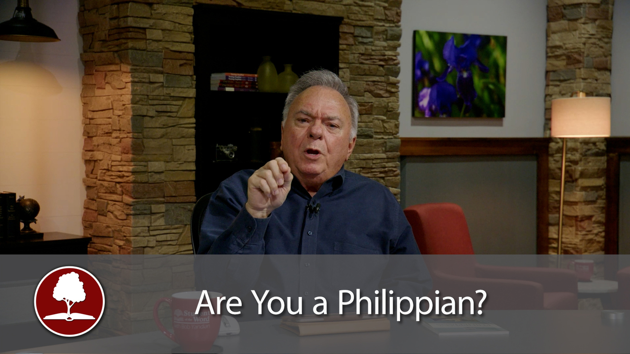 Are You a Philippian?