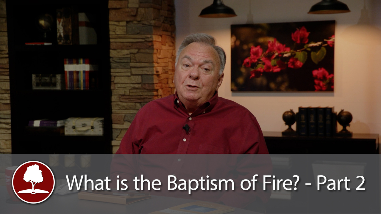 The Baptism of Fire – Part 2