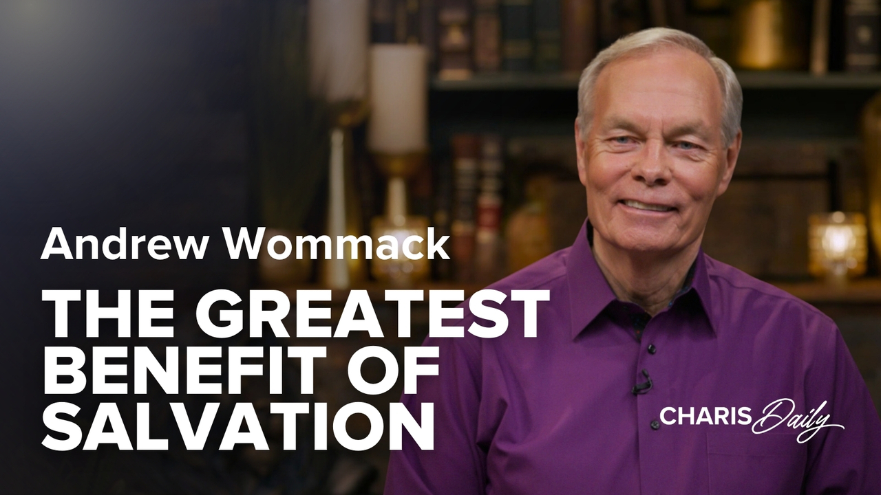 The Greatest Benefit of Salvation | S11 Ep 24