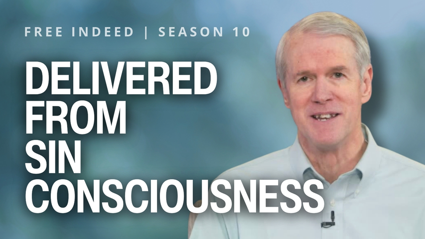 Delivered from Sin Consciousness | S10 Ep 10