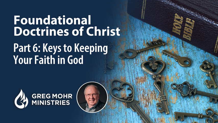 Keys That Will Help You Keep Your Faith in God