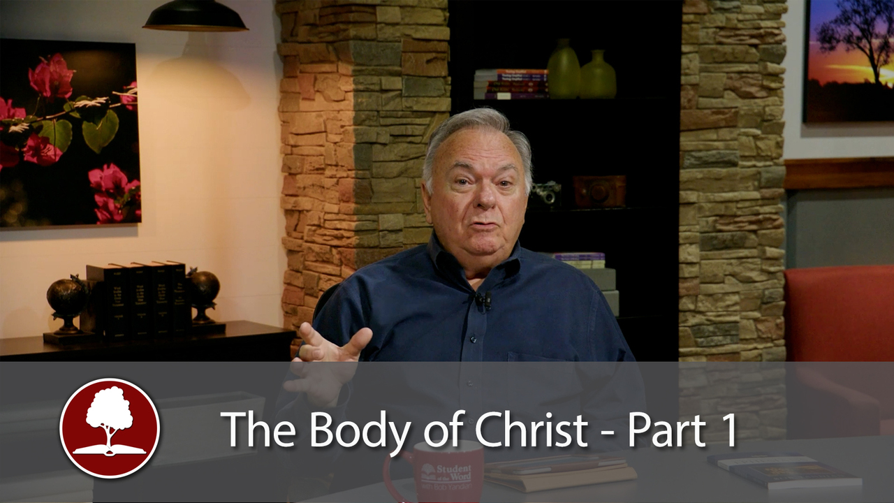 The Body of Christ - Part 1