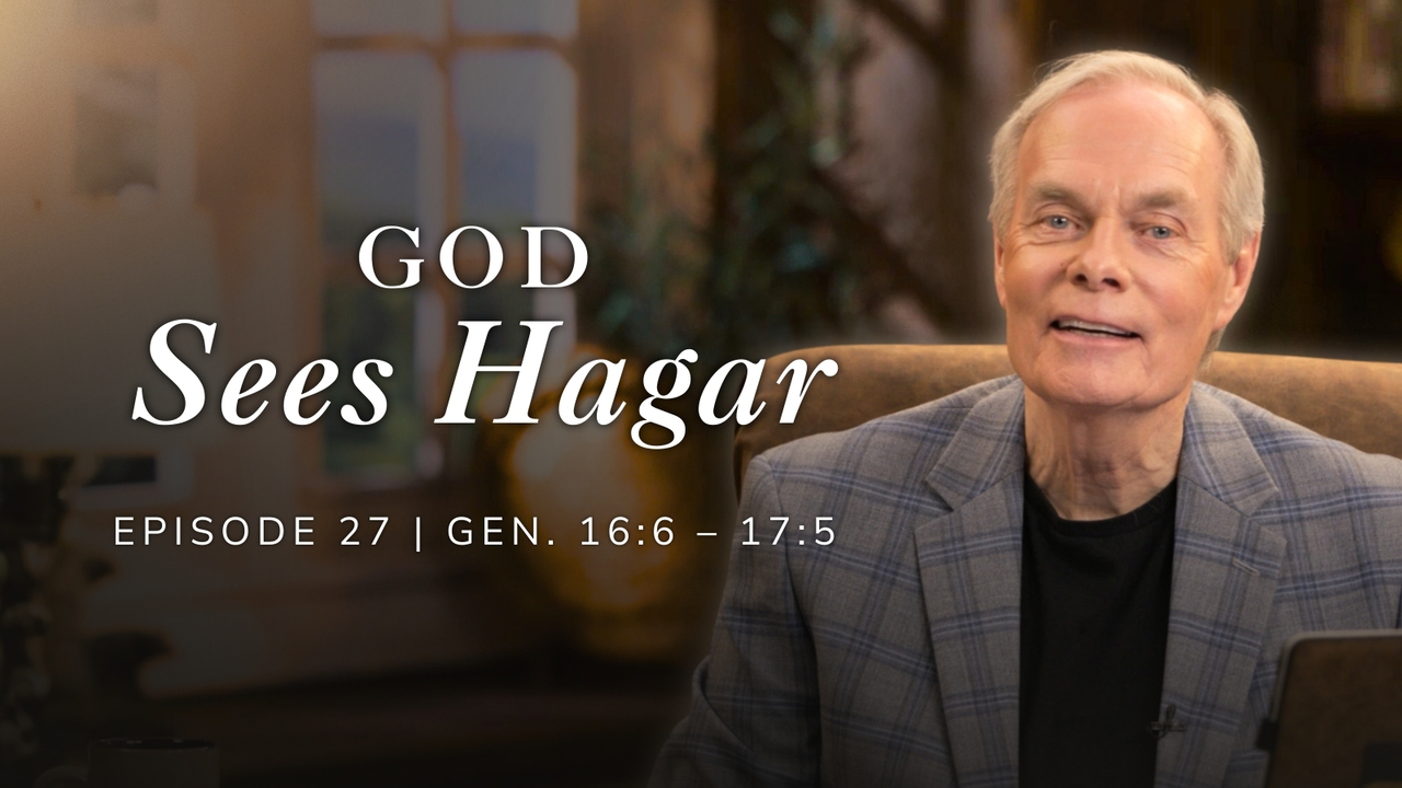 God Sees Hagar | Genesis 16:6-17:5 Episode 27
