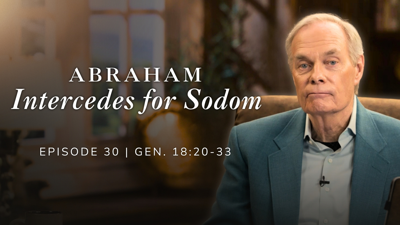 Abraham Intercedes for Sodom | Genesis 18:20-33 Episode 30