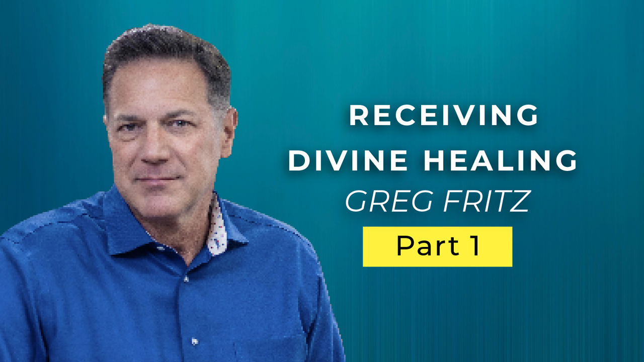 Episode 746: Receiving Divine Healing by Faith
