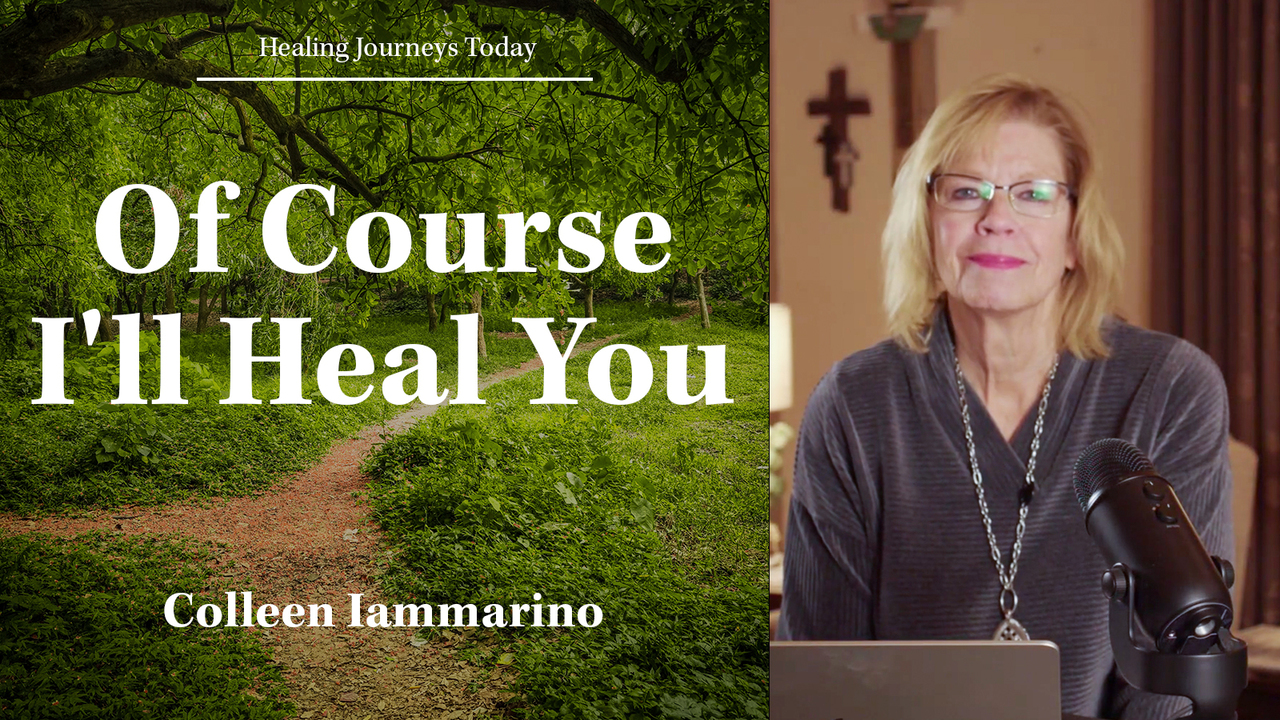 Of Course I'll Heal You