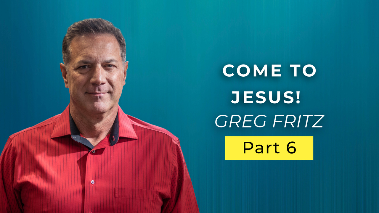 Episode 751: Come to Jesus!