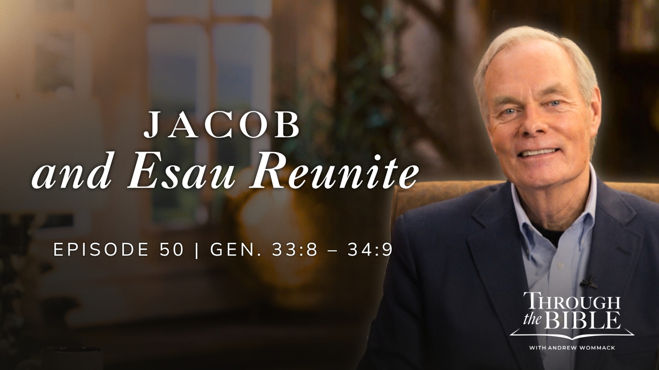 Jacob And Esau Reunite | Genesis 33:8-34:9 Episode 50