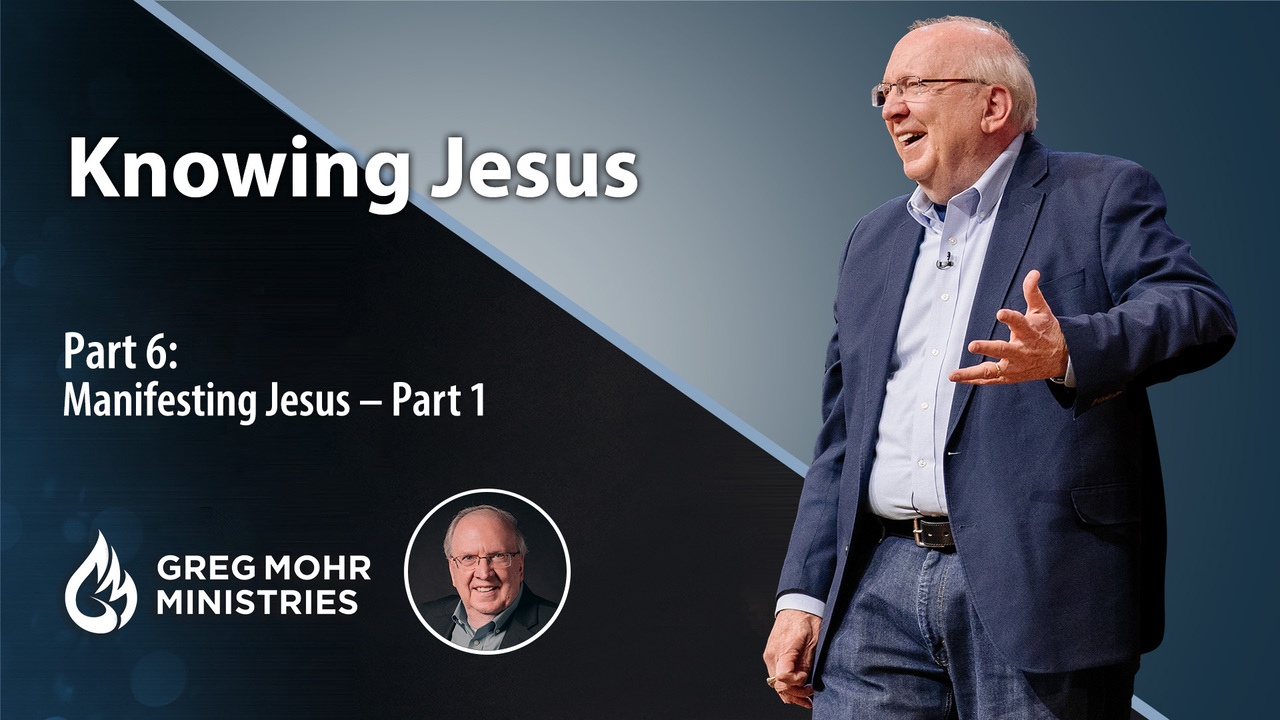 Manifesting Jesus – Part 1