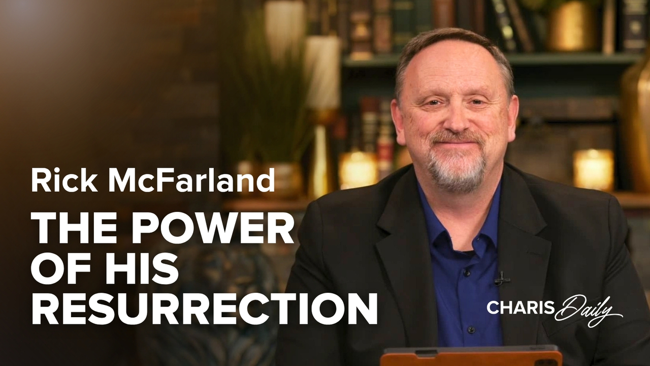 The Power of His Resurrection | S13 Ep 20
