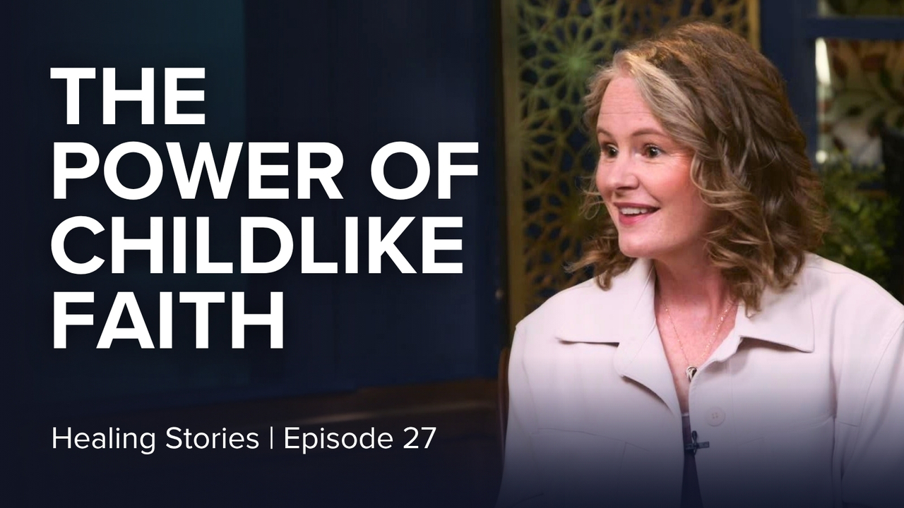 The Power of Childlike Faith | S1 Ep 27
