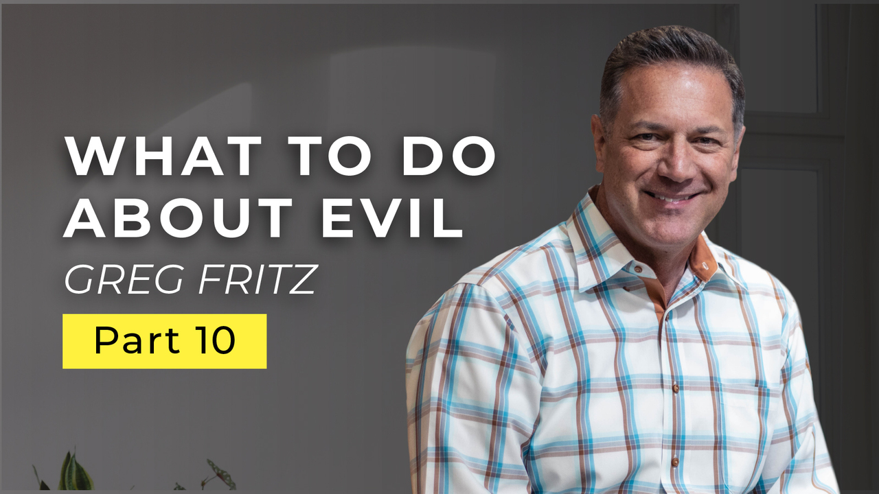 Episode 780: What You Can Do About Evil