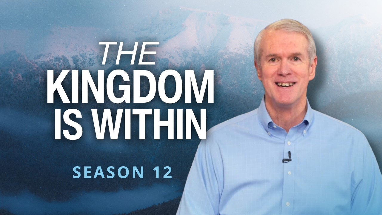 The Kingdom Is Within | S12 Ep 9