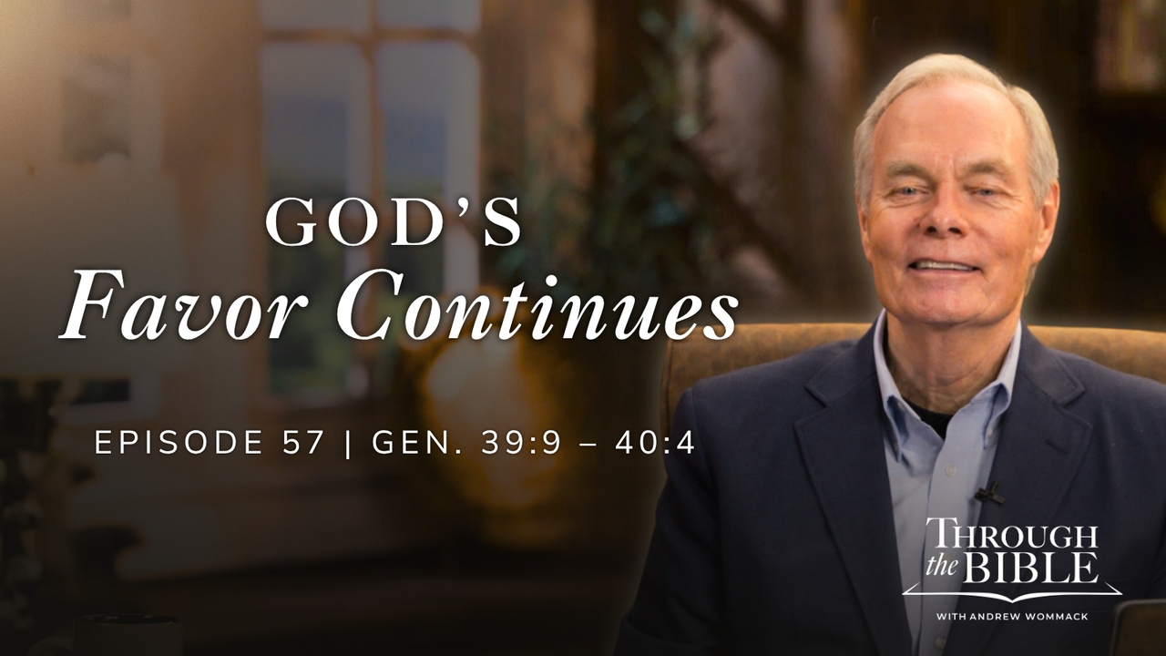 God's Favor Continues | Genesis 39:9-40:4 Episode 57