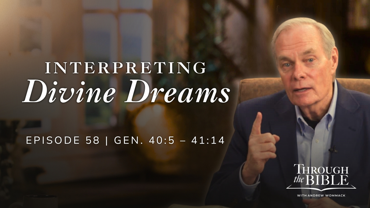 Interpreting Divine Dreams | Genesis 40:5-41:14 Episode 58