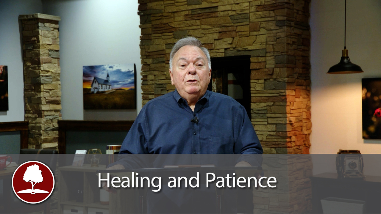 Healing and Patience