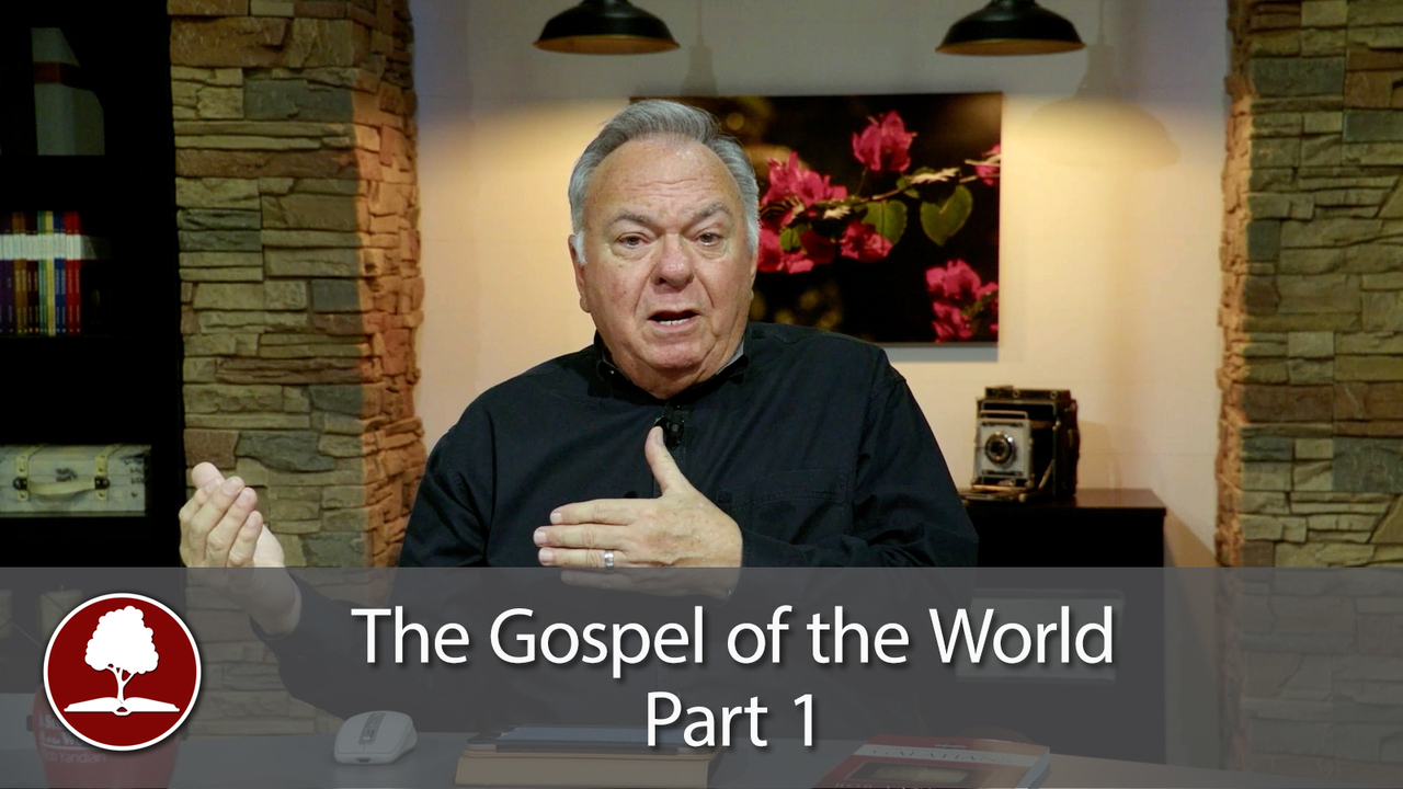 The Gospel of the World - Part 1