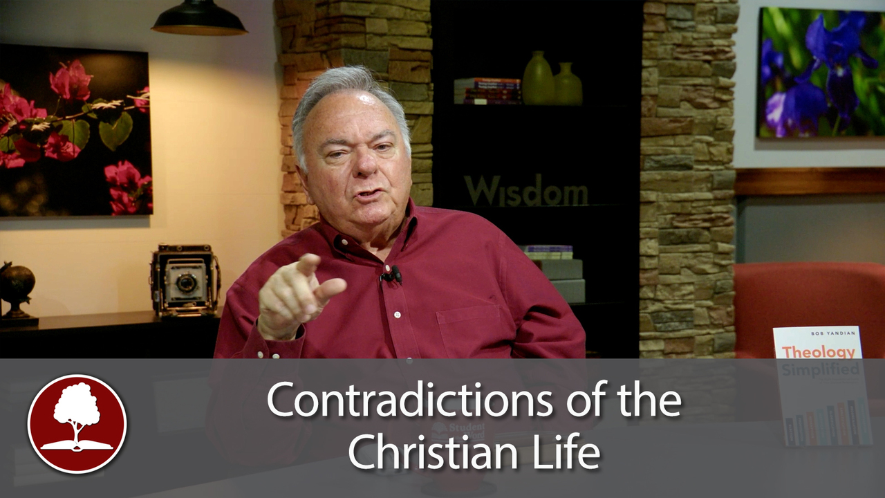 Contradictions of the Christian Life