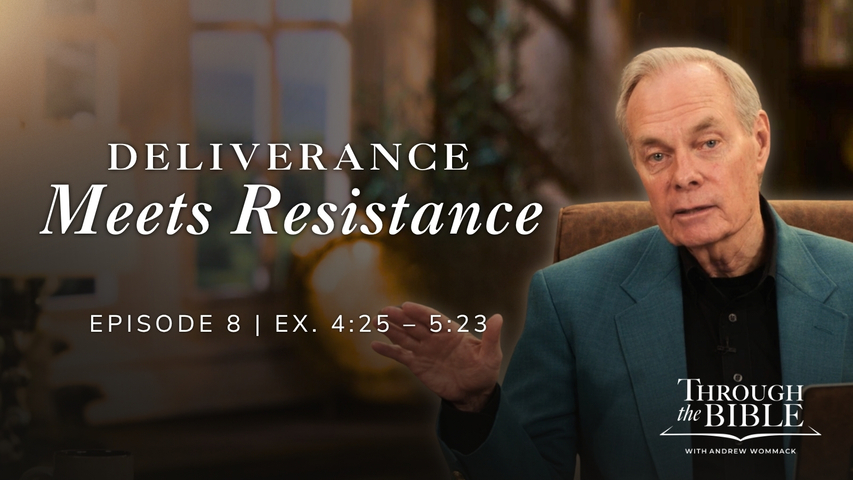 Deliverance Meets Resistance | Exodus 4:25-5:23 Episode 8