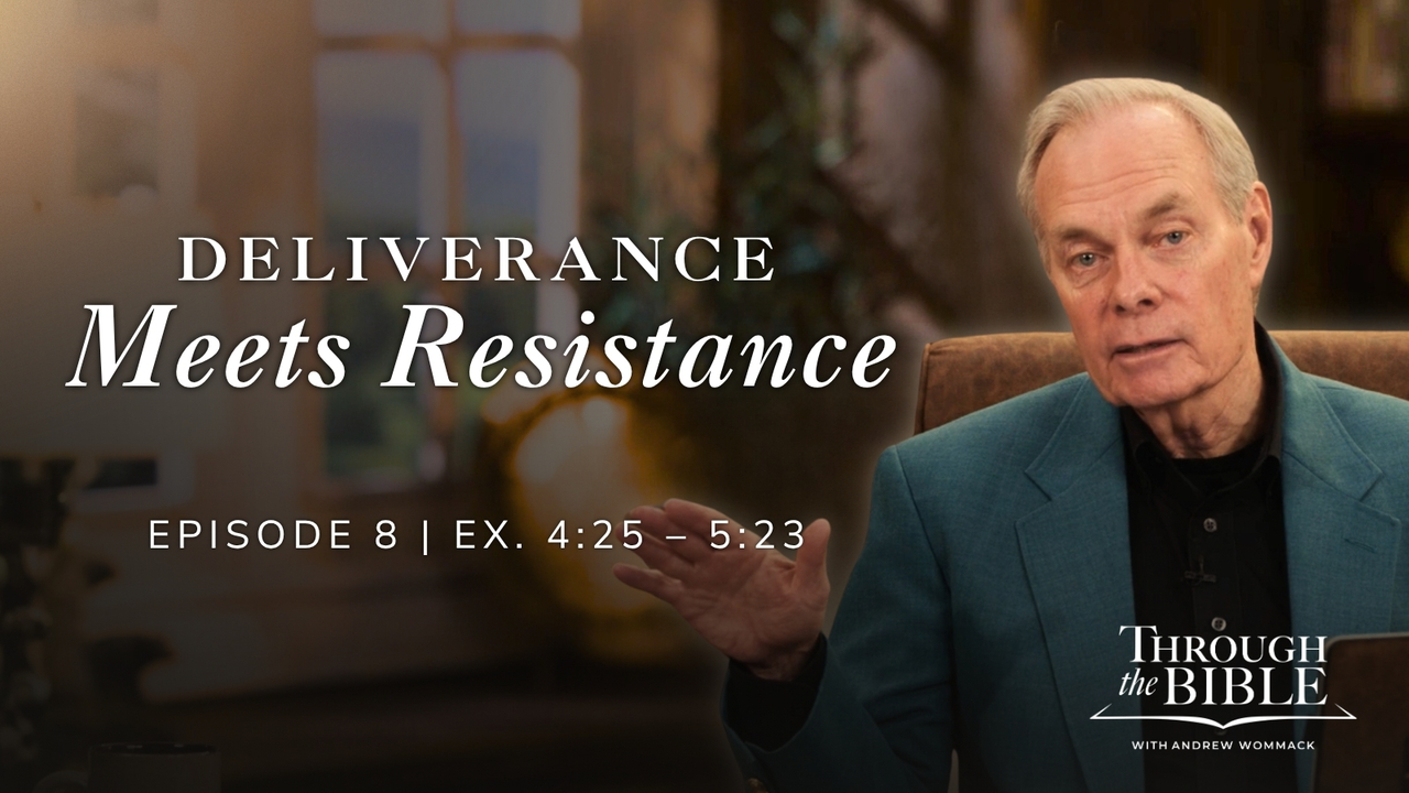Deliverance Meets Resistance | Exodus 4:25-5:23 Episode 8