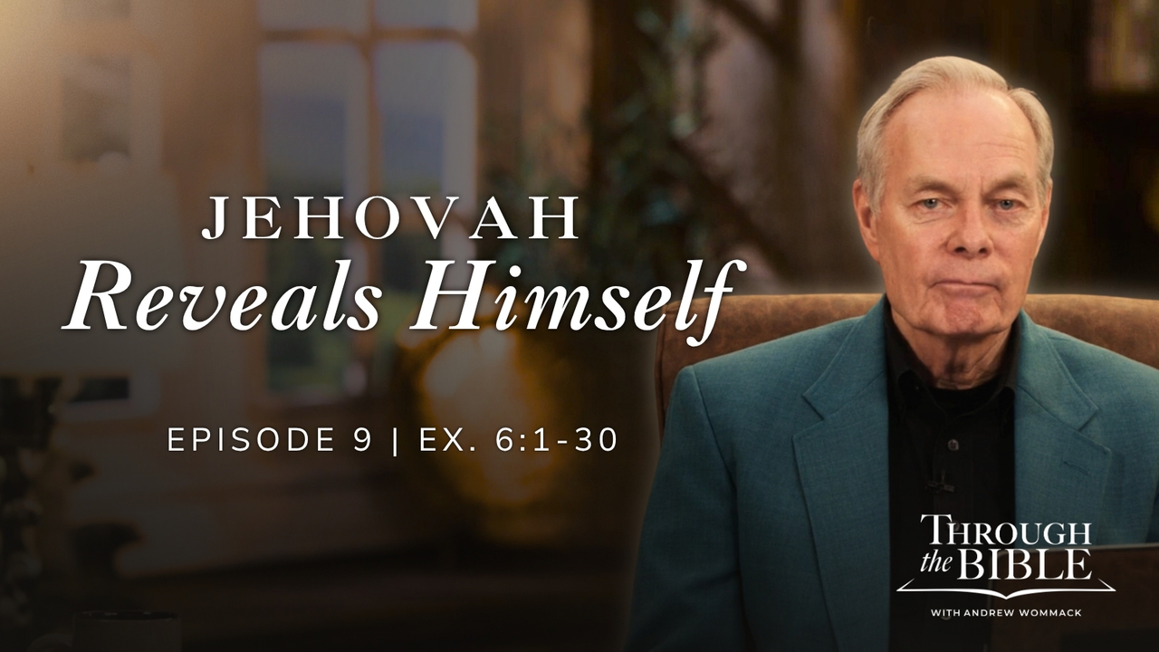 Jehovah Reveals Himself | Exodus 6:1-30 Episode 9