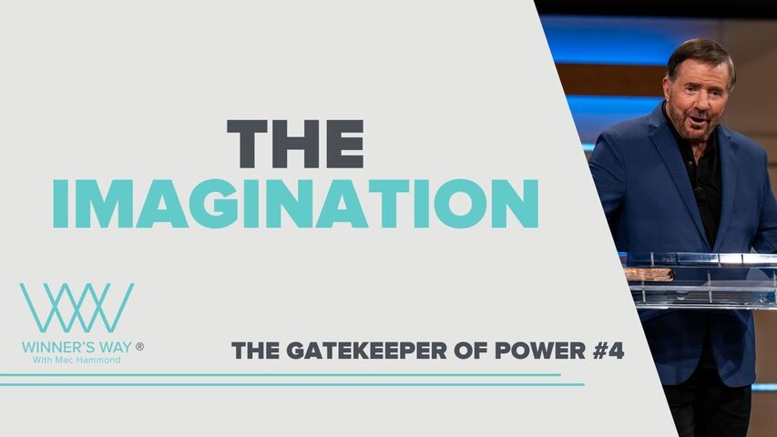 The Gatekeeper of Power: The Imagination