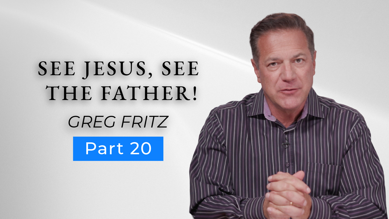 Episode 800: If You've Seen Jesus, You've Seen the Father