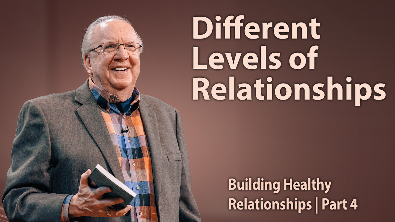 Different Levels of Relationships
