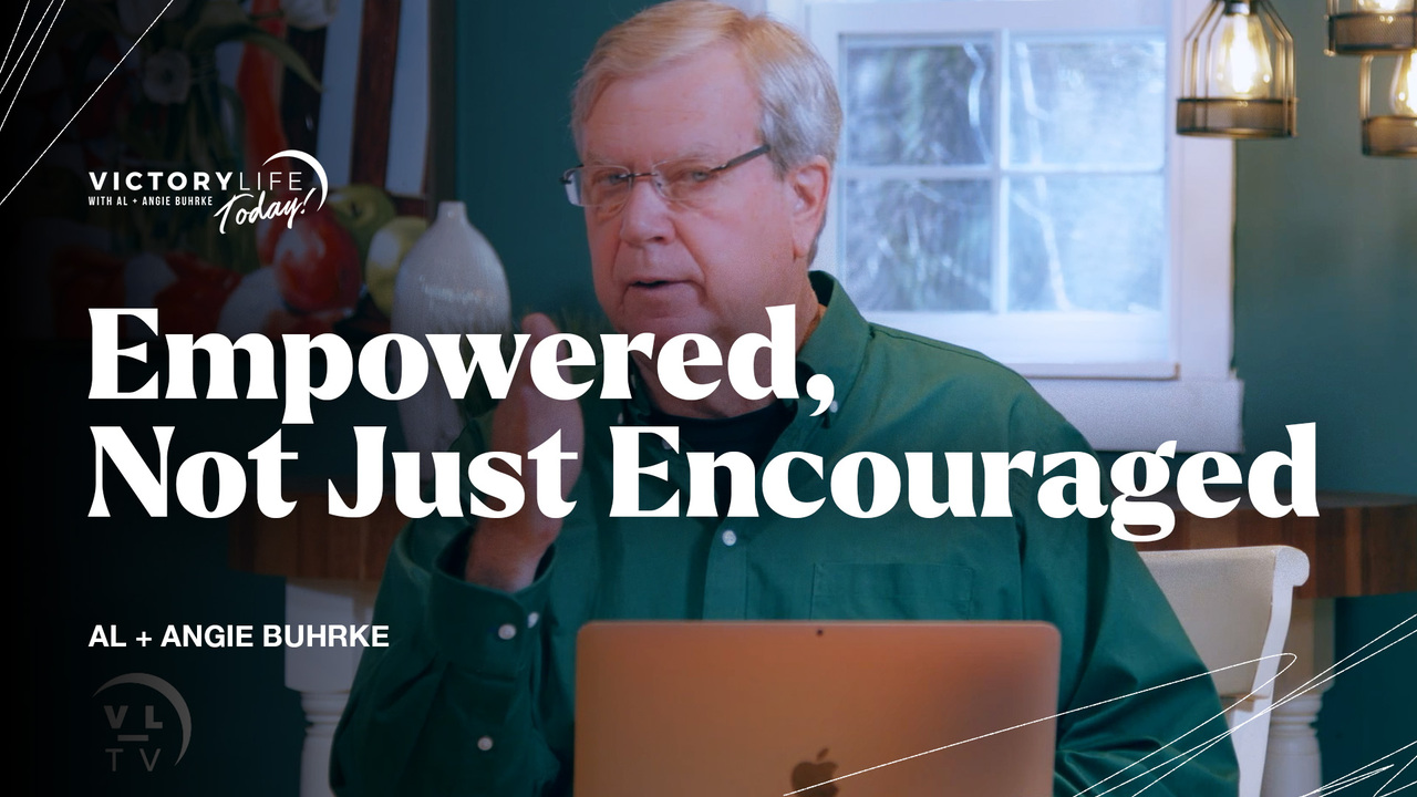 Empowered, Not Just Encouraged