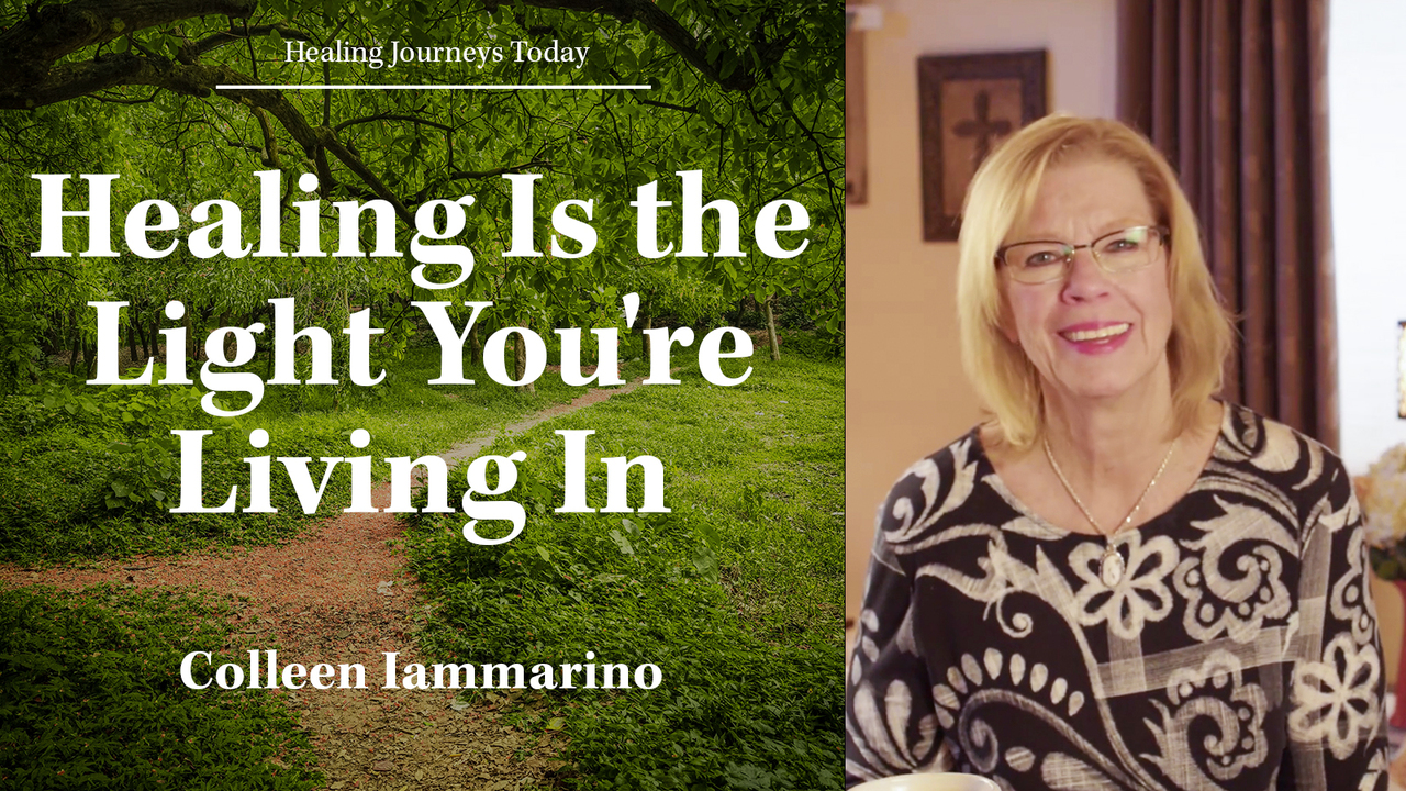 Healing Is the Light You're Living In