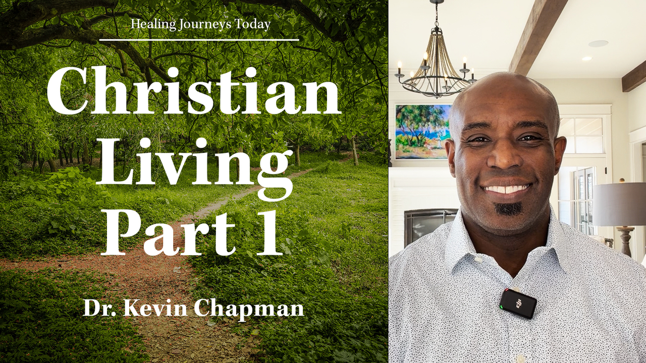 Christian Living Part 1