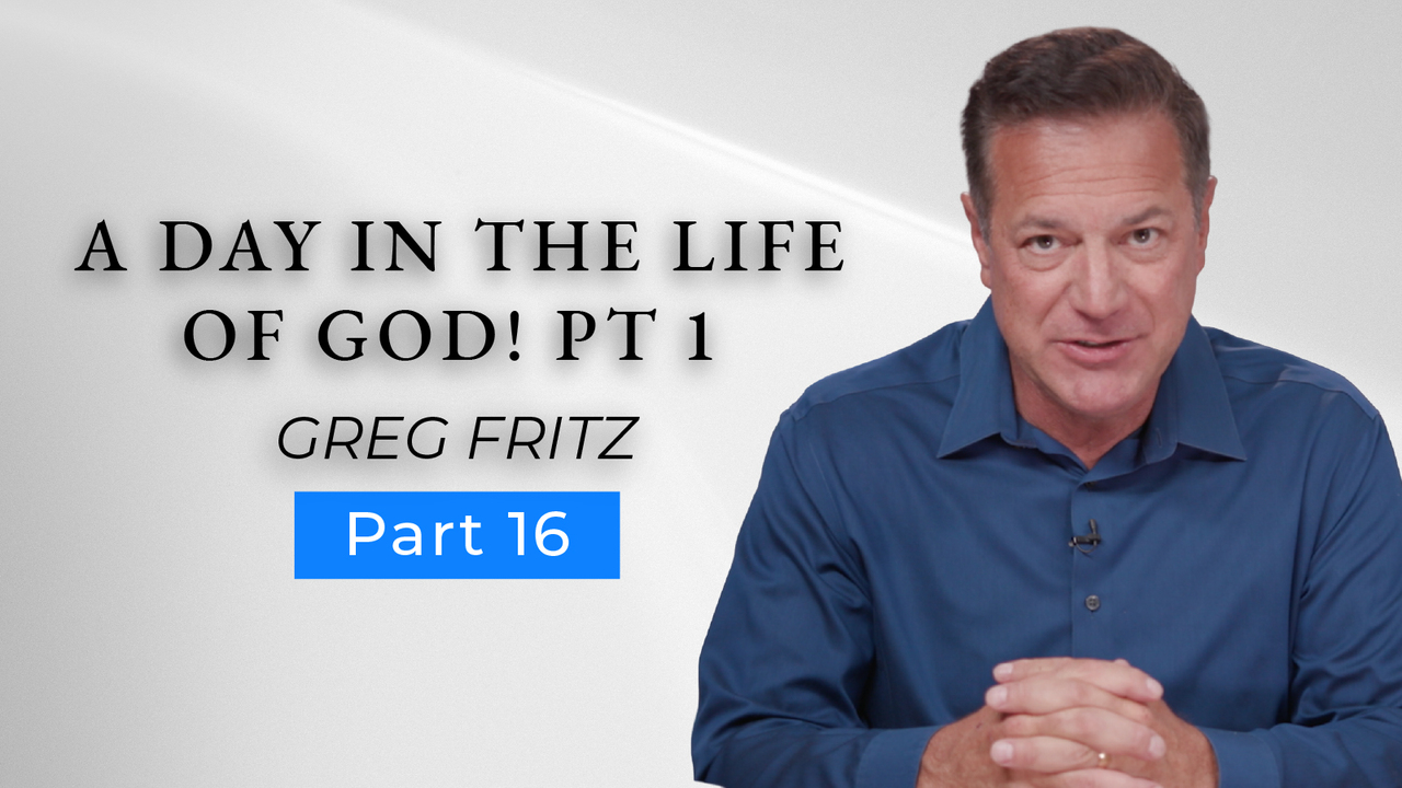 Episode 801: A Day in the Life of God! (Part 1)
