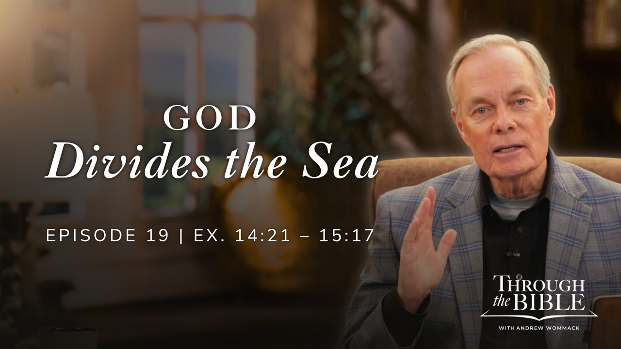 God Divides the Sea | Exodus 14:21-15:17 Episode 19