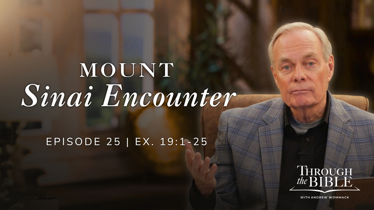 Mount Sinai Encounter | Exodus 19:1-25 Episode 25