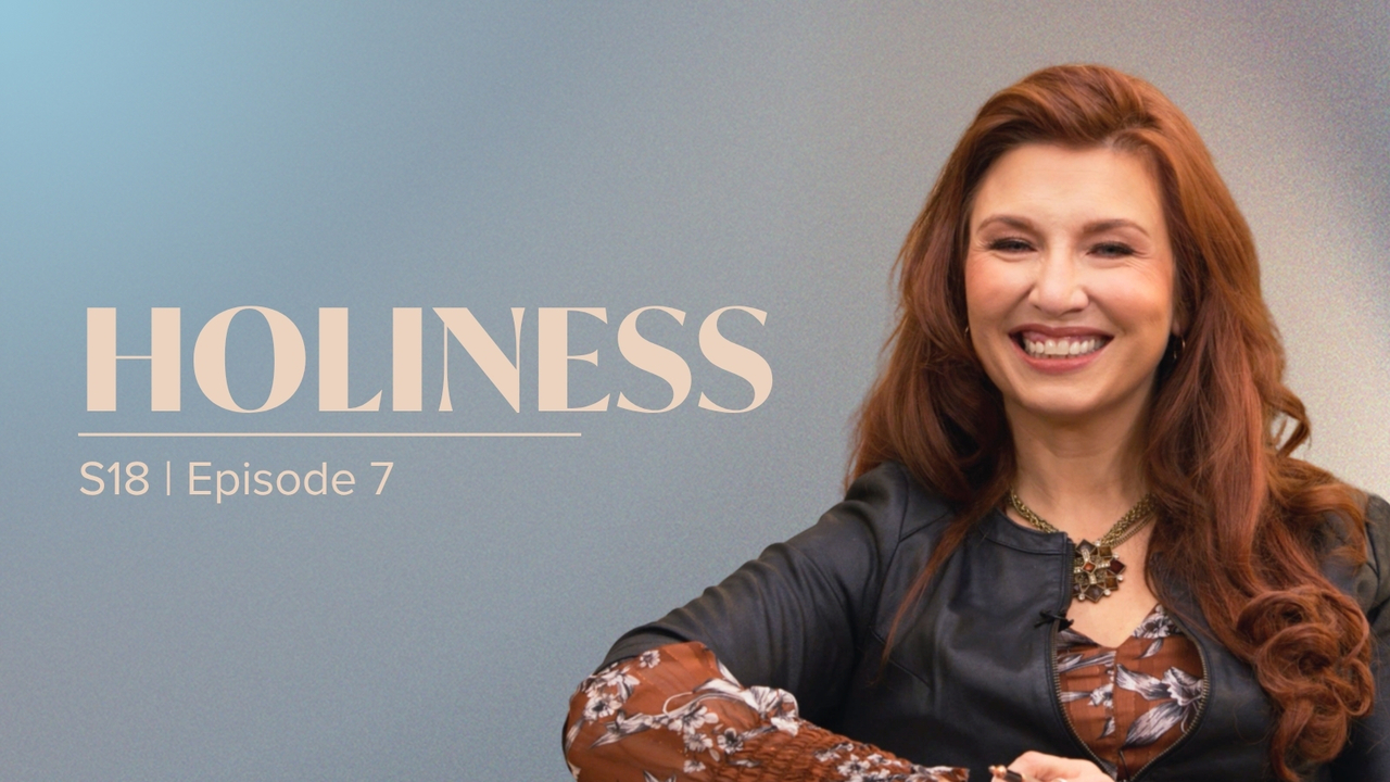 Holiness | Episode 7
