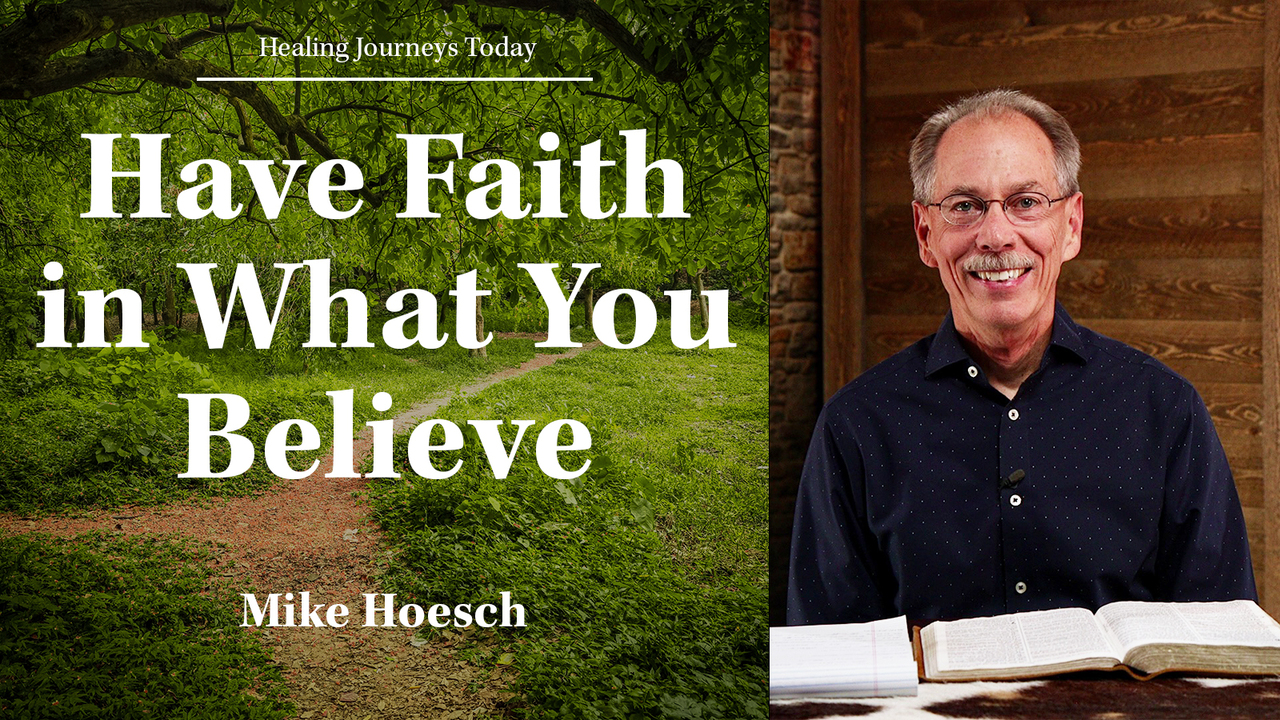 Have Faith in What You Believe
