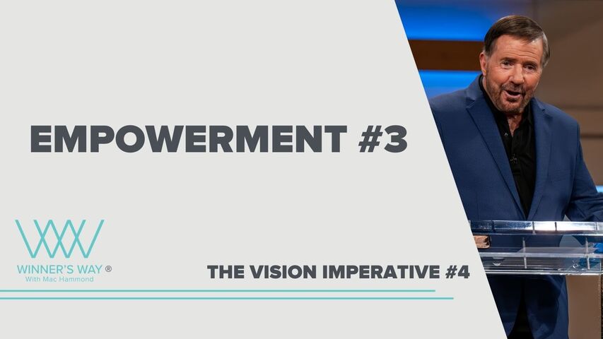 The Vision Imperative - Empowerment 3