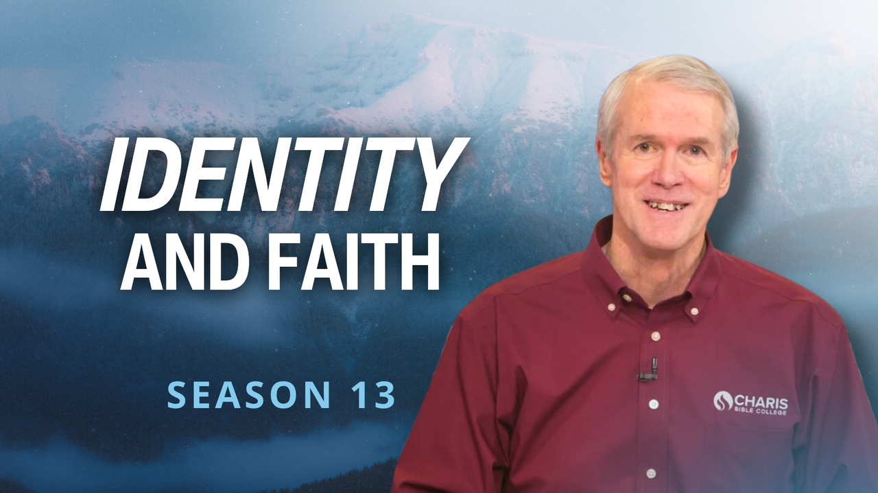 Identity and Faith | S13 Ep 17