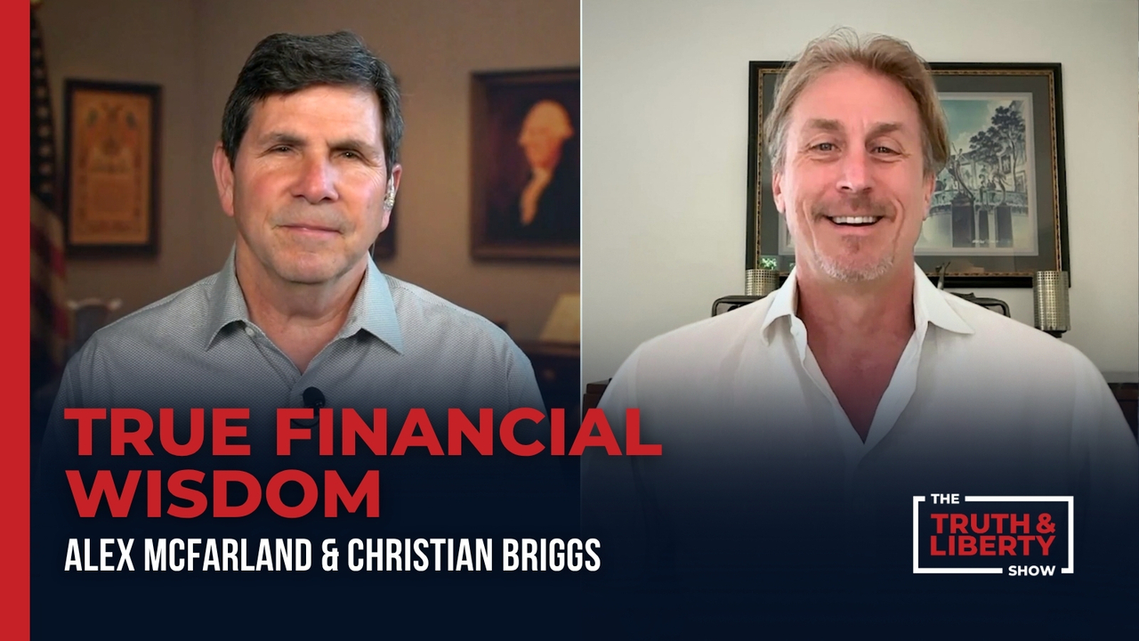 True Financial Wisdom with Christian Briggs