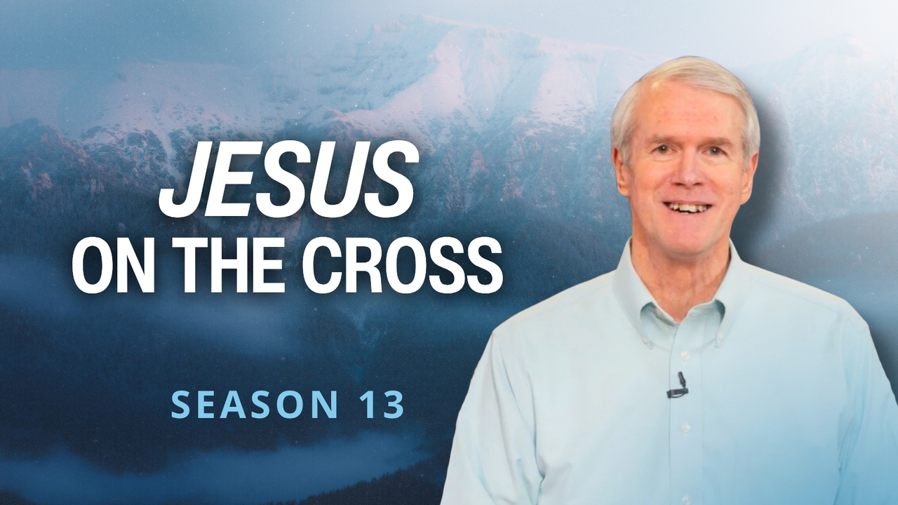Jesus on the Cross | S13 Ep 12