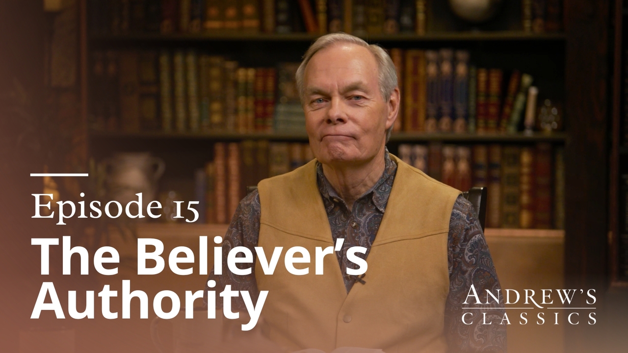 The Believer's Authority | Ep 15