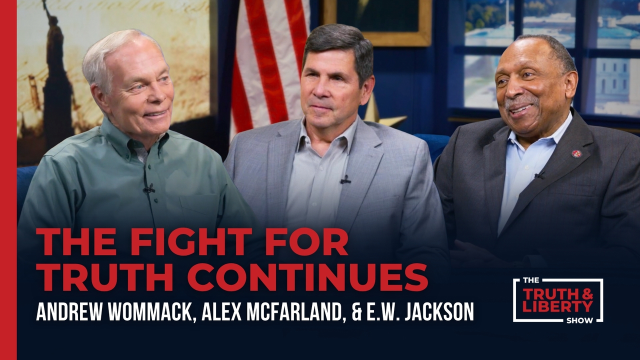 The Fight for Truth Continues with Alex Mcfarland and EW Jackson