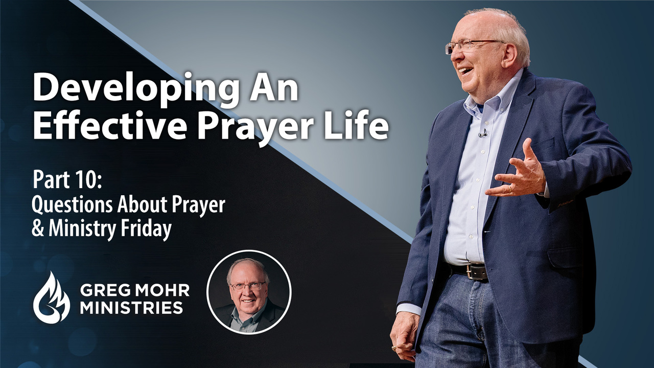 Questions About Prayer & Ministry Friday
