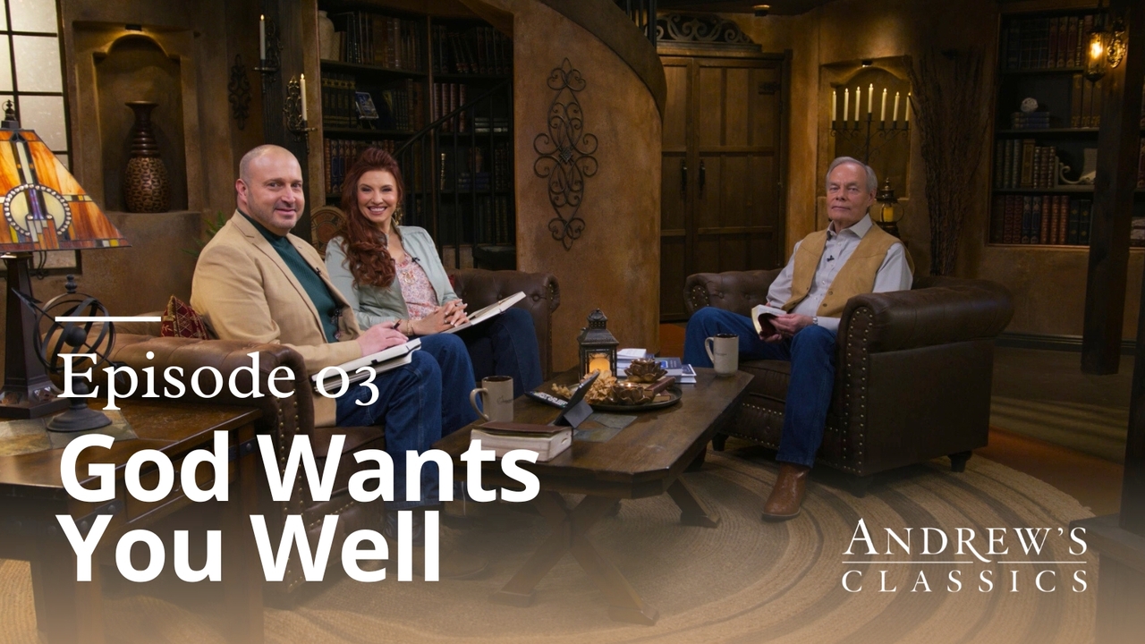 God Wants You Well | Episode 3
