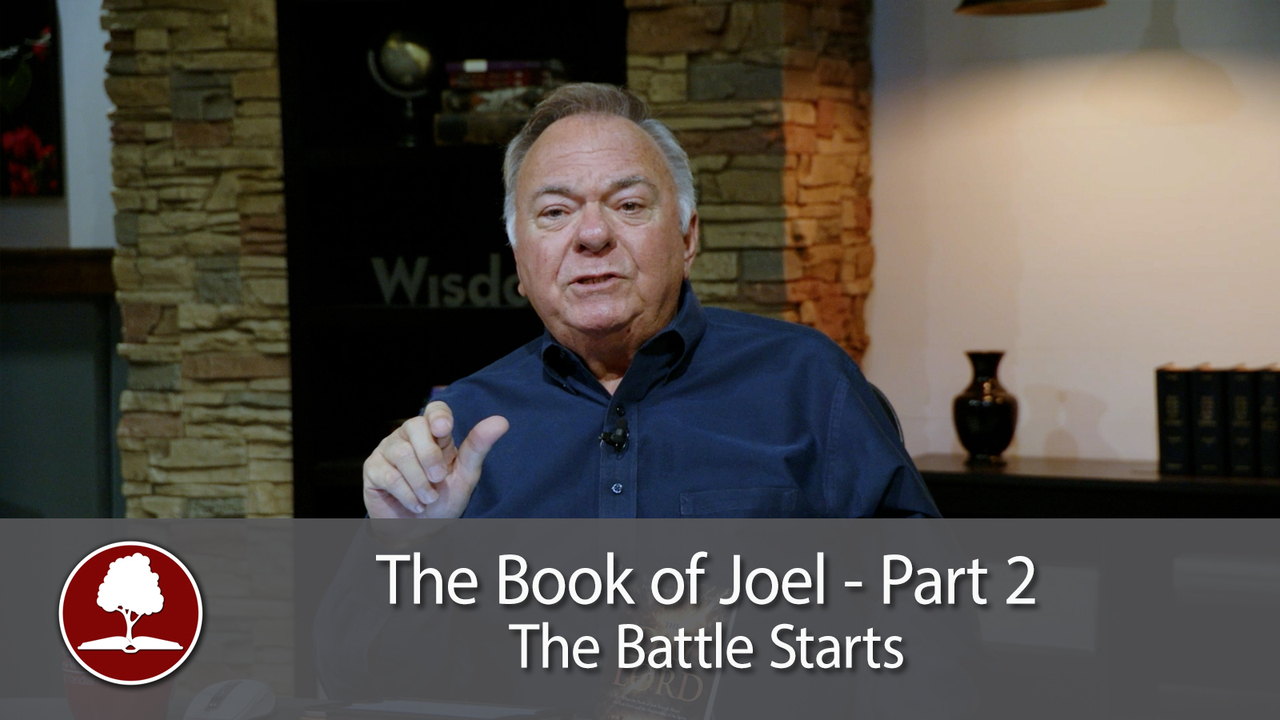 The Book of Joel – Part 2 The Battle Starts