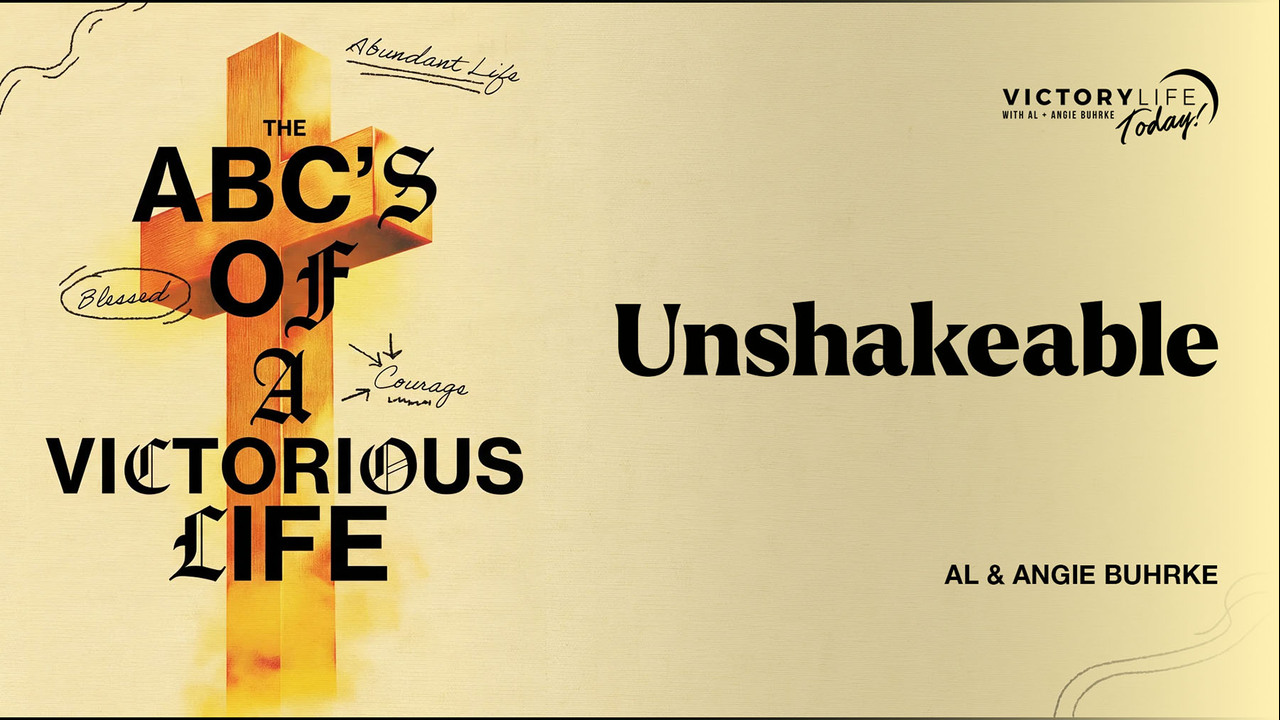 U - Unshakeable