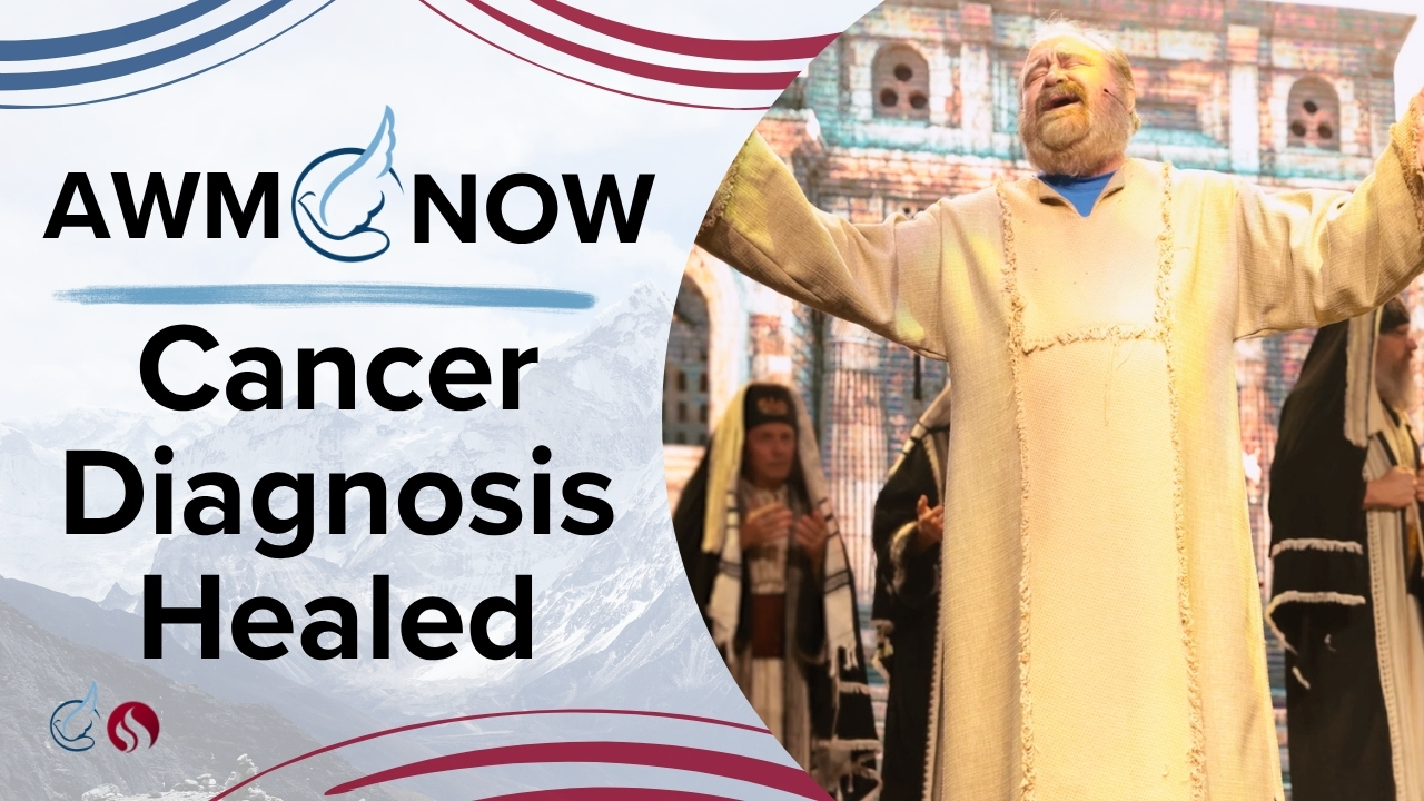 AWM Now: Healed of Prostate Cancer