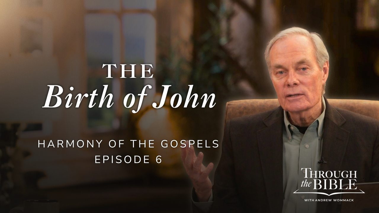 The Birth Of John | Harmony of the Gospels | Episode 6