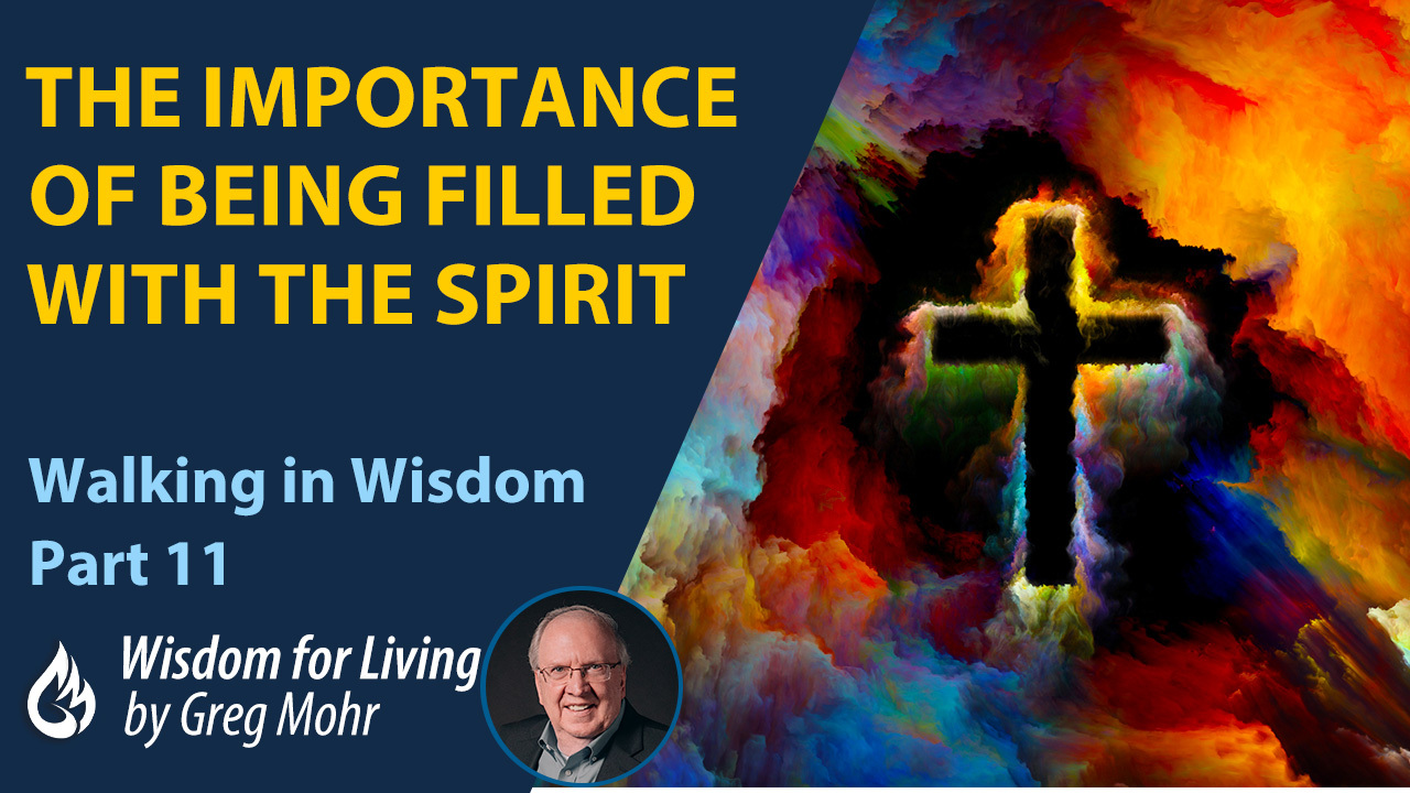 The Importance of Being Filled with the Spirit