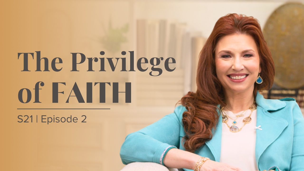 The Privilege of Faith | Episode 2